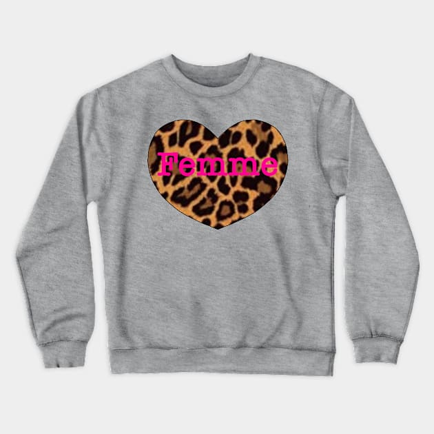 Femme leopard Crewneck Sweatshirt by Princifer